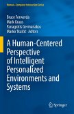 A Human-Centered Perspective of Intelligent Personalized Environments and Systems