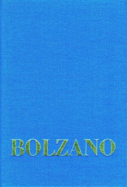 Bernard Bolzano Gesamtausgabe / Reihe I: Schriften. Band 17: Bolzano's Wissenschaftslehre und Religionswissenschaft in einer beurtheilenden Uebersicht (Sulzbach 1841) (eBook, PDF)