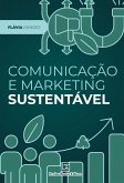 Comunicação e Marketing Sustentável (eBook, ePUB) Comunicação e Marketing Sustentável (eBook, ePUB)