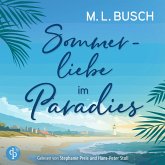 Sommerliebe im Paradies Second Chance Liebesroman Hörbuch (MP3-Download) Sommerliebe im Paradies Second Chance Liebesroman Hörbuch (MP3-Download)