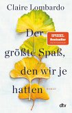 Der größte Spaß, den wir je hatten   (Mängelexemplar)