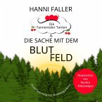 Die Tannentaler Tanten und die Sache mit dem Blutfeld (MP3-Download)