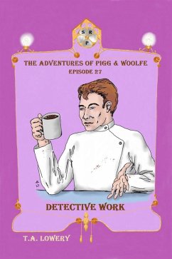 Cover Detective Work: The Adventures of Pigg & woolfe Episode 27 (eBook, ePUB)