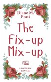 The Fix-up Mix-up (eBook, ePUB) The Fix-up Mix-up (eBook, ePUB)