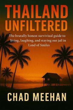 Cover Thailand Unfiltered (eBook, ePUB)