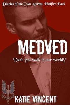 Medved (Diaries of the Cwn Annwn, #6) (eBook, ePUB) - Vincent, Katie