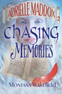 Cover Chasing Memories (Adrielle Maddox, #2) (eBook, ePUB)