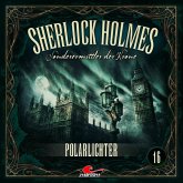 Sherlock Holmes 16: Polarlichter Sherlock Holmes 16: Polarlichter