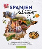 Spanien zu jeder Jahreszeit (Mängelexemplar) Spanien zu jeder Jahreszeit (Mängelexemplar)