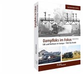 Dampfloks im Fokus (Mängelexemplar) Dampfloks im Fokus (Mängelexemplar)