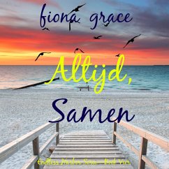 Altijd, Samen (Endless Harbor Serie—Boek Vier) (MP3-Download) - Grace, Fiona