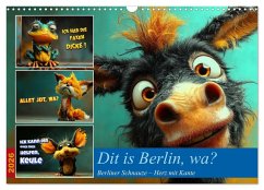 Dit is Berlin, wa? (Wandkalender 2026 DIN A3 quer), CALVENDO Monatskalender Dit is Berlin, wa? (Wandkalender 2026 DIN A3 quer), CALVENDO Monatskalender