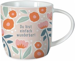 Tasse Gute Laune Du bist einfach wunderbar!