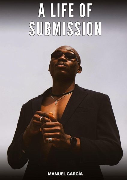 A Life of Submission