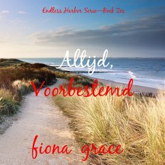 Altijd, Voorbestemd (Endless Harbor Serie—Boek Zes) (MP3-Download) - Grace, Fiona