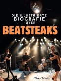Die illustrierte Biografie über Beatsteaks Die illustrierte Biografie über Beatsteaks