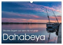 Cover Stilvolles Segeln auf dem Nil mit einer Dahabeya (Wandkalender 2026 DIN A3 quer), CALVENDO Monatskalender