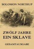 Zwölf Jahre Ein Sklave Zwölf Jahre Ein Sklave