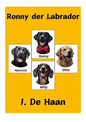 Ronny der Labrador Ronny der Labrador