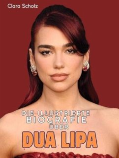 Cover Die illustrierte Biografie über Dua Lipa