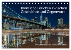 Cover Ikonische Brücken zwischen Geschichte und Gegenwart (Tischkalender 2026 DIN A5 quer), CALVENDO Monatskalender