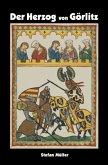 Der Herzog von Görlitz