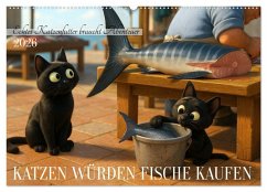 Katzen würden Fische kaufen (Wandkalender 2026 DIN A2 quer), CALVENDO Monatskalender Katzen würden Fische kaufen (Wandkalender 2026 DIN A2 quer), CALVENDO Monatskalender