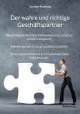Der wahre und richtige Geschäftspartner (eBook, ePUB)