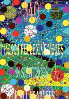 340 French reflexIve verbs In sentences for all the learners (eBook, ePUB) - Saczko, Tom