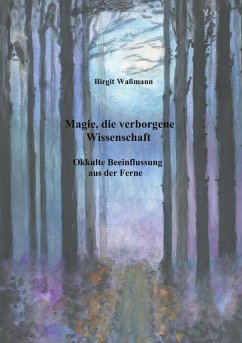 Magie, die verborgene Wissenschaft (eBook, ePUB)