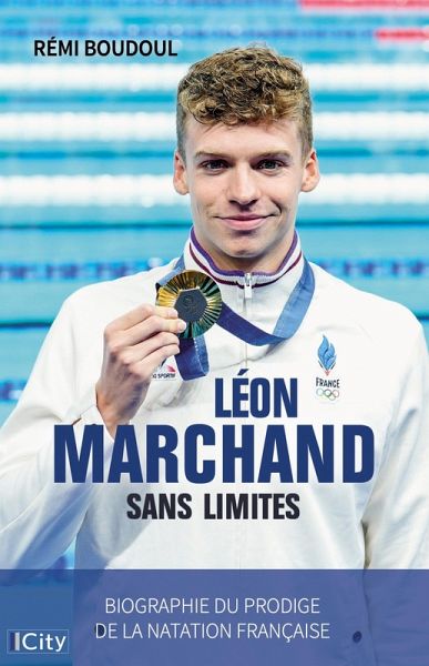 Léon Marchand sans limites (eBook, ePUB)