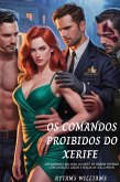 Os Comandos Proibidos do Xerife (eBook, ePUB) Os Comandos Proibidos do Xerife (eBook, ePUB)