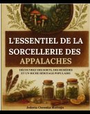 L'essentiel de la sorcellerie des Appalaches (eBook, ePUB) L'essentiel de la sorcellerie des Appalaches (eBook, ePUB)