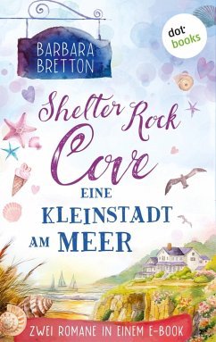 Cover Shelter Rock Cove - Eine Kleinstadt am Meer (eBook, ePUB)