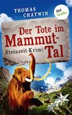 Der Tote im Mammut-Tal - oder: Steinroller (eBook, ePUB) Der Tote im Mammut-Tal - oder: Steinroller (eBook, ePUB)