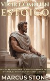 Vivir Como Un Estoico (eBook, ePUB)