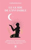Le guide de l'invisible (eBook, ePUB) Le guide de l'invisible (eBook, ePUB)