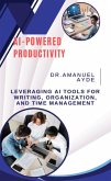 Ai-Powered Productivity (eBook, ePUB)