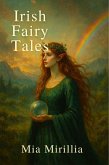 Irish Fairy Tales (eBook, ePUB) Irish Fairy Tales (eBook, ePUB)