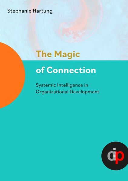 The Magic of Connection (eBook, ePUB)