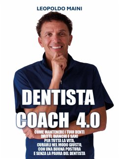 Dentista Coach 4.0 (eBook, ePUB) - Maini, Leopoldo
