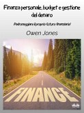 Finanza Personale, Budget E Gestione Del Denaro (eBook, ePUB)