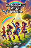The Adventure of Musical Exploration (eBook, ePUB) The Adventure of Musical Exploration (eBook, ePUB)