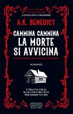 Cammina cammina la morte si avvicina (eBook, ePUB) Cammina cammina la morte si avvicina (eBook, ePUB)