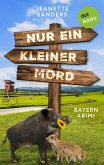 Nur ein kleiner Mord - oder: Der Freiherr muss weg! (eBook, ePUB) Nur ein kleiner Mord - oder: Der Freiherr muss weg! (eBook, ePUB)