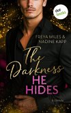 The Darkness He Hides - oder: Mr. Hunt (eBook, ePUB) The Darkness He Hides - oder: Mr. Hunt (eBook, ePUB)
