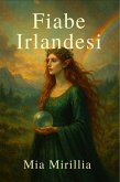 Fiabe Irlandesi (eBook, ePUB) Fiabe Irlandesi (eBook, ePUB)