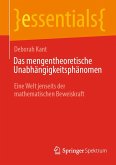 Das mengentheoretische Unabhängigkeitsphänomen (eBook, PDF)
