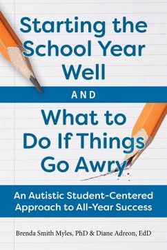Starting the School Year Well And What To Do If Things Go Awry (eBook, ePUB) - Adreon, Diane; Smith Myles, Brenda