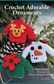 Crochet Adorable Ornaments (eBook, ePUB)